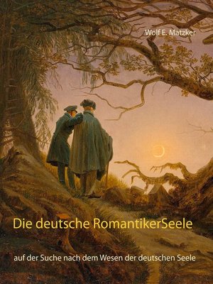 cover image of Die deutsche Romantiker-Seele